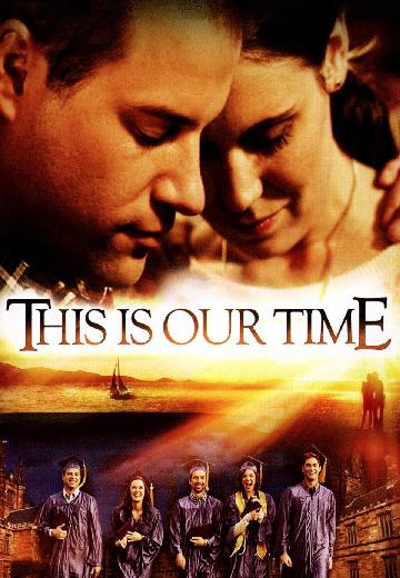 This Is Our Time poster