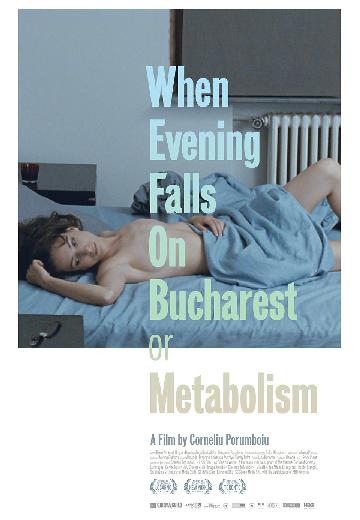 When Evening Falls on Bucharest or Metabolism poster