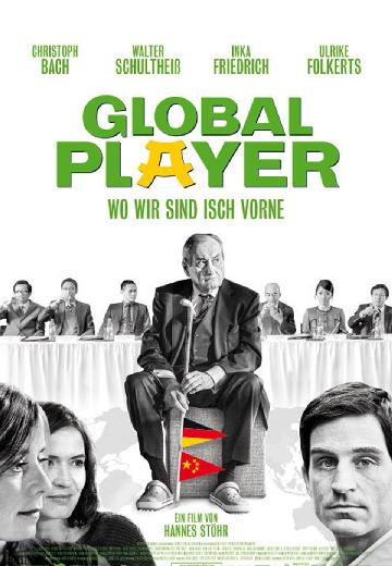 Global Player: Wo wir sind isch vorne poster