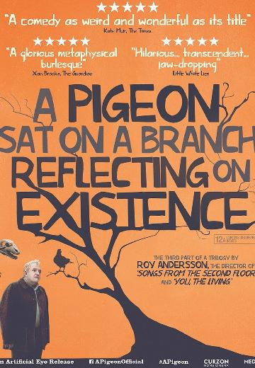 A Pigeon Sat on a Branch Reflecting on Existence poster