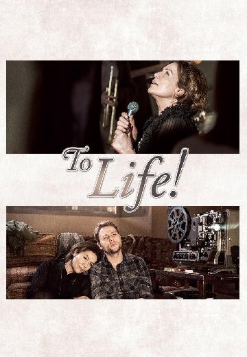 To Life! poster