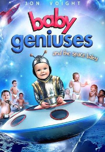 Baby Geniuses and the Space Baby poster