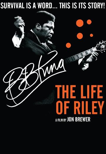 BB King: The Life of Riley poster