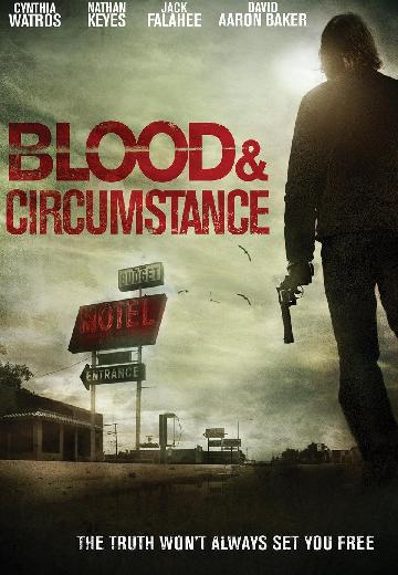 Blood and Circumstance poster