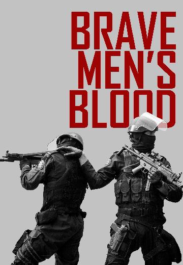 Brave Men's Blood poster