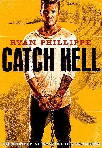 Catch Hell poster