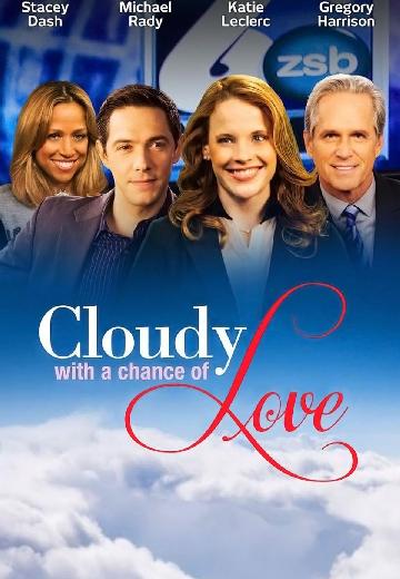 Cloudy With a Chance of Love poster