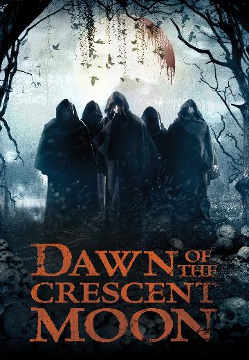 Dawn of the Crescent Moon poster