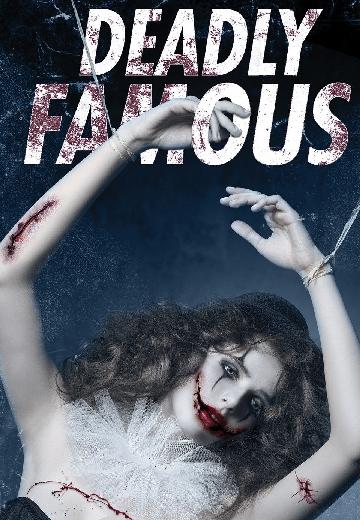 Deadly Famous poster
