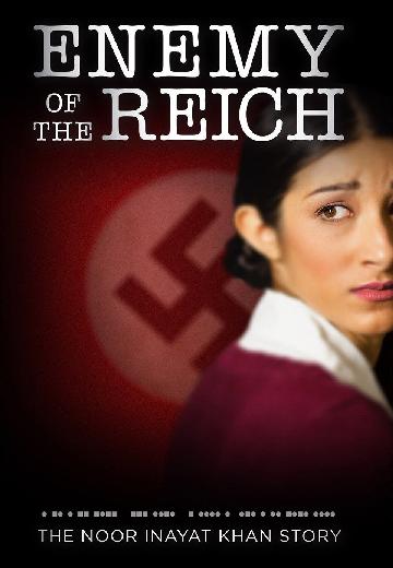Enemy of the Reich: The Noor Inayat Khan Story poster