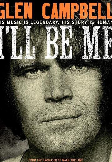 Glen Campbell... I'll Be Me poster