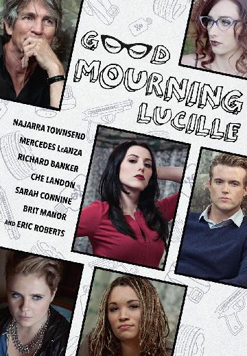 Good Mourning, Lucille poster