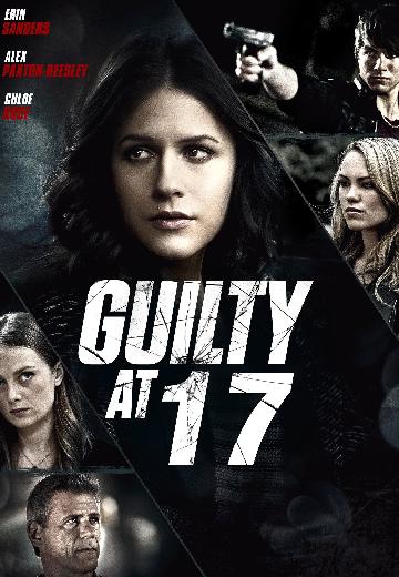 Guilty at 17 poster