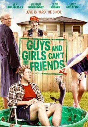 Guys and Girls Can't Be Friends poster