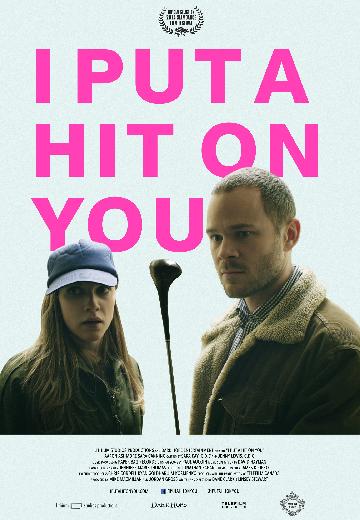 I Put a Hit on You poster