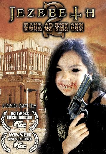Jezebeth 2: Hour of the Gun poster