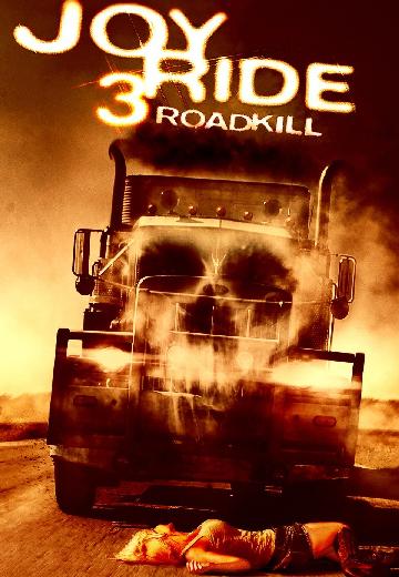 Joy Ride 3: Roadkill poster
