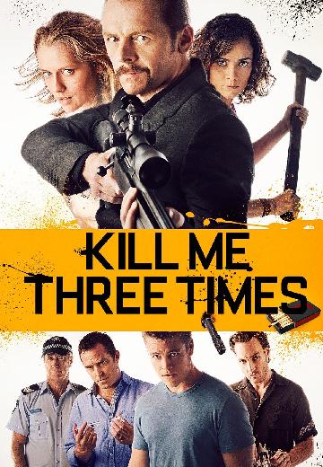 Kill Me Three Times poster