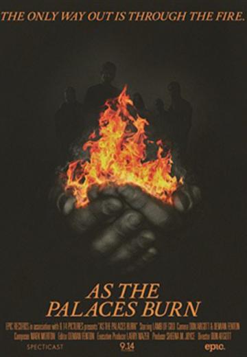 As the Palaces Burn poster