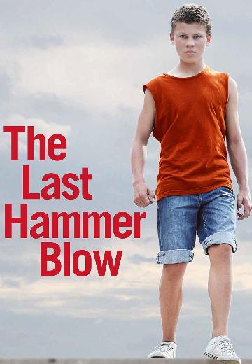 The Last Hammer Blow poster