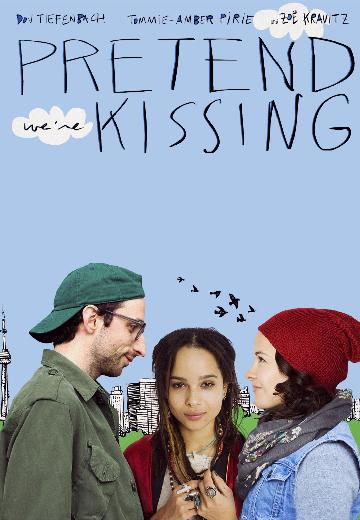 Pretend We're Kissing poster