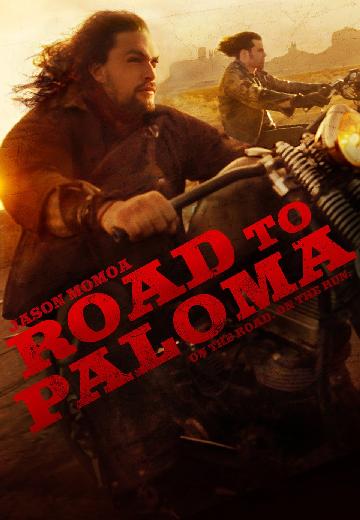 Road to Paloma poster