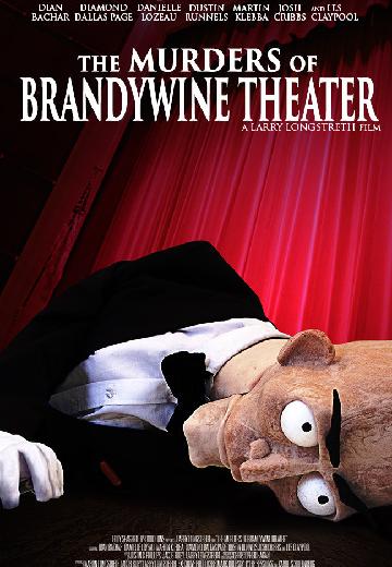The Murders of Brandywine Theater poster