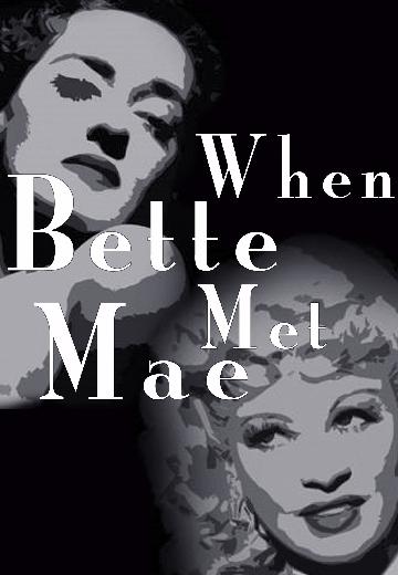 When Bette Met Mae poster