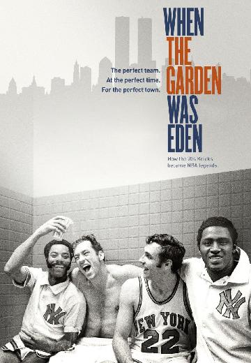 When the Garden Was Eden poster