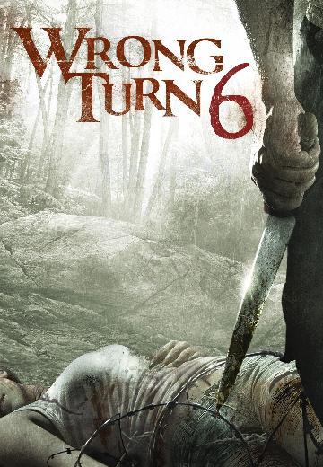Wrong Turn 6 poster