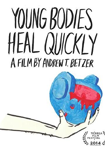 Young Bodies Heal Quickly poster