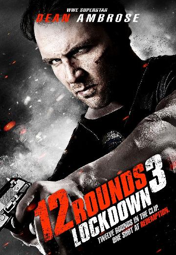12 Rounds 3: Lockdown poster