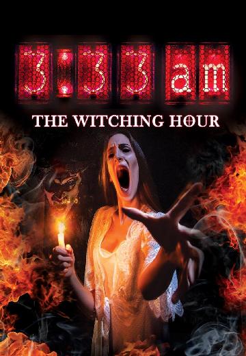 3:33 am: The Witching Hour poster
