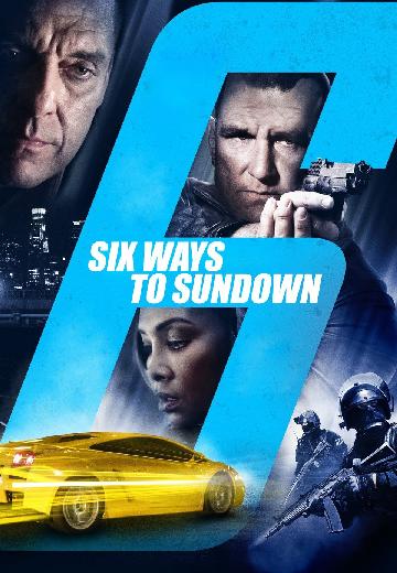 6 Ways to Sundown poster