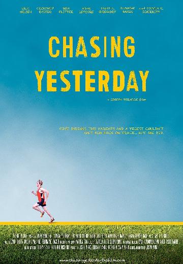 Chasing Yesterday poster