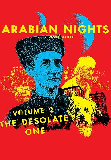 Arabian Nights: Volume 2 -- The Desolate One poster