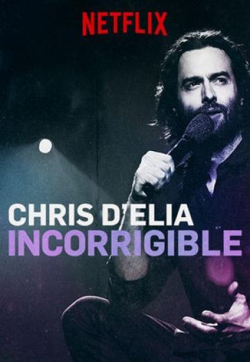 Chris D'Elia: Incorrigible poster
