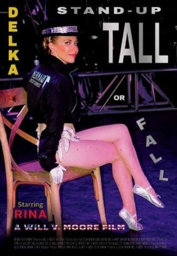 Delka: Stand-Up Tall or Fall poster
