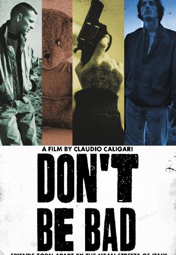 Don't Be Bad poster