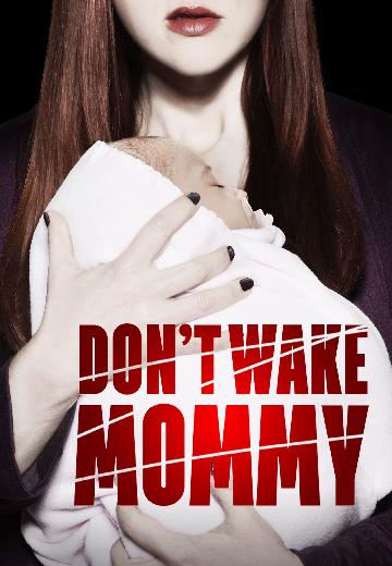 Don't Wake Mommy poster