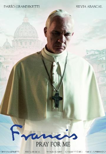 Francis: Pray for Me poster