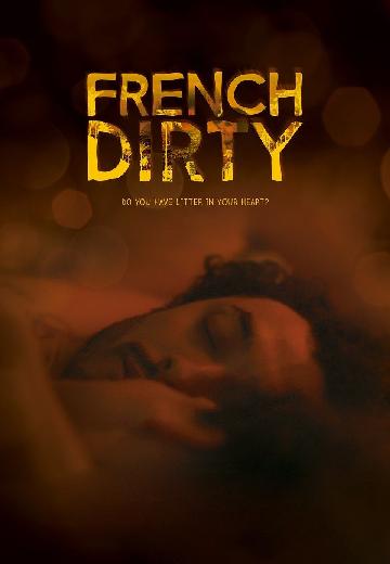 French Dirty poster