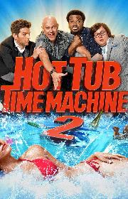Hot Tub Time Machine 2 poster