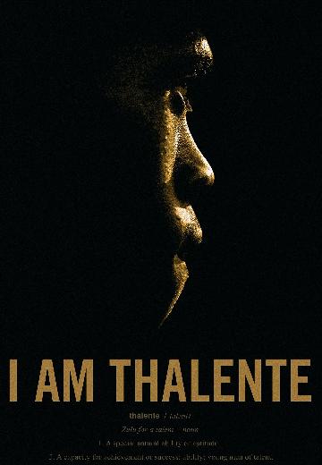 I Am Thalente poster