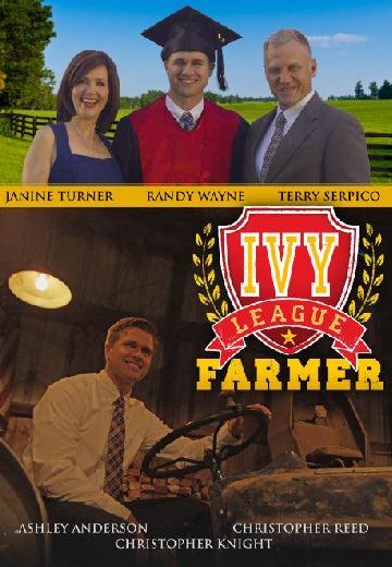 The Ivy League Farmer poster