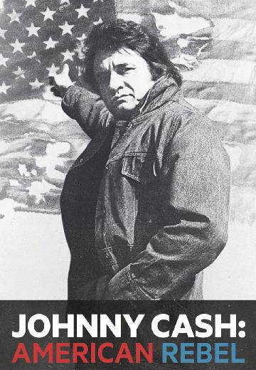 Johnny Cash: American Rebel poster