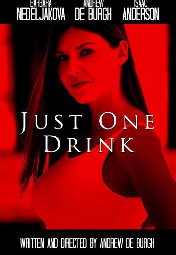 Just One Drink poster