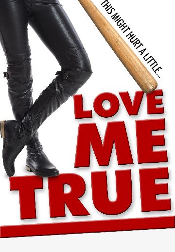 Love Me True poster