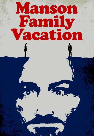 Manson Family Vacation poster