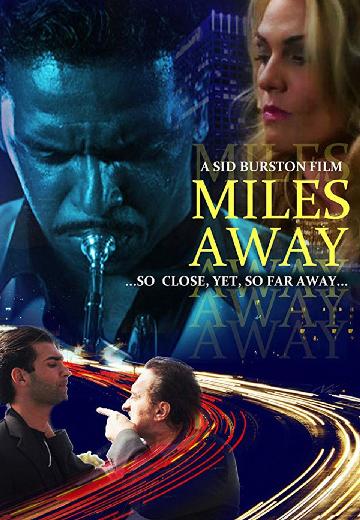Miles Away poster